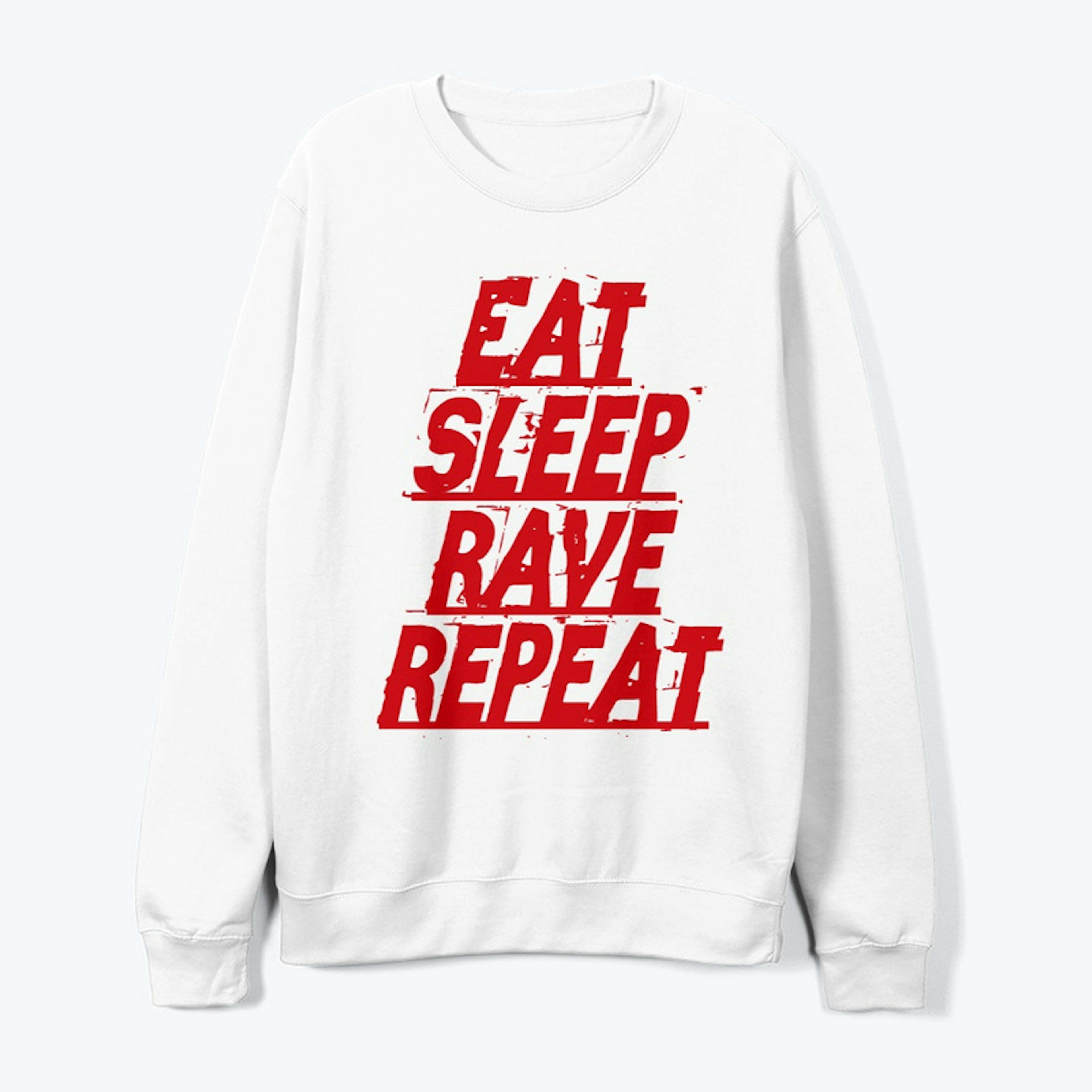 Hoodie Printed - Eat Sleep Rave Repeat